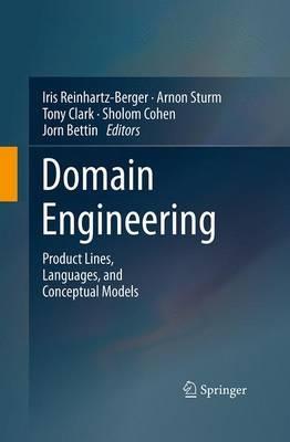 Domain Engineering: Product Lines, Languages, and Conceptual Models - cover