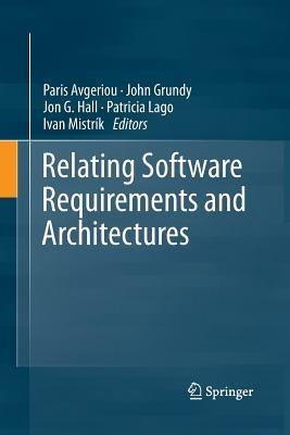 Relating Software Requirements and Architectures - cover