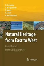Natural Heritage from East to West: Case studies from 6 EU countries