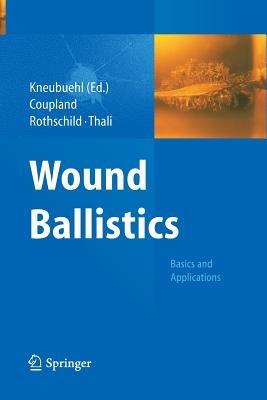 Wound Ballistics: Basics and Applications - cover