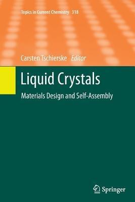 Liquid Crystals: Materials Design and Self-assembly - cover