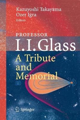 Professor I. I. Glass: A Tribute and Memorial - cover
