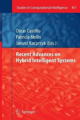 Recent Advances on Hybrid Intelligent Systems - cover