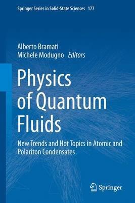 Physics of Quantum Fluids: New Trends and Hot Topics in Atomic and Polariton Condensates - cover