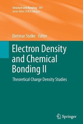 Electron Density and Chemical Bonding II: Theoretical Charge Density Studies - cover