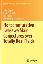 Noncommutative Iwasawa Main Conjectures over Totally Real Fields: Münster, April 2011