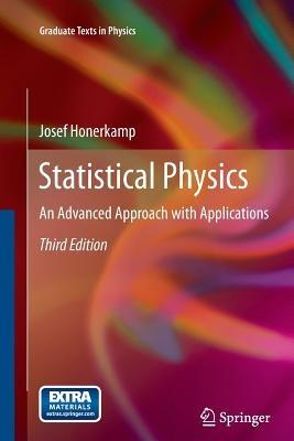 Statistical Physics: An Advanced Approach with Applications - Josef Honerkamp - cover