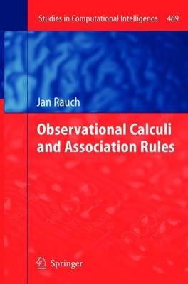Observational Calculi and Association Rules - Jan Rauch - cover