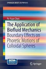 The Application of Biofluid Mechanics: Boundary Effects on Phoretic Motions of Colloidal Spheres