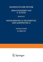 Nuclear Instrumentation II / Instrumentelle Hilfsmittel der Kernphysik II