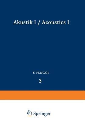 Akustik I / Acoustics I - S. Flügge - cover