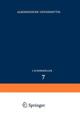 Alkoholische Genussmittel - Karl-Gustav Bergner,Carl-Christian Emeis,Alfred Frey - cover