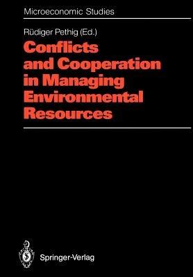 Conflicts and Cooperation in Managing Environmental Resources - cover