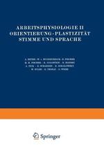 Arbeitsphysiologie II Orientierung · Plastizität Stimme und Sprache