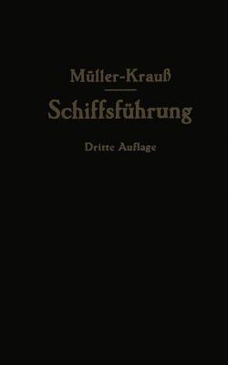 Handbuch für die Schiffsführung - Johannes Müller,Joseph Krauß,Martin Berger - cover