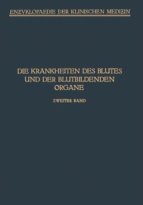 Handbuch der Krankheiten des Blutes und der Blutbildenden Organe: Haemophilie · Hamoglobinurie Haematoporphyrie - A. Schittenhelm,L. Aschoff,M. Bürger - cover