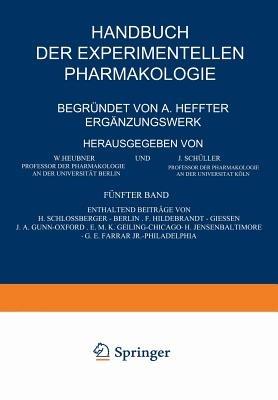 Handbuch der Experimentellen Pharmakologie — Ergänzungswerk: Fünfter Band - H. Schlossberger,F. Hildebrandt,J. A. Gunn - cover