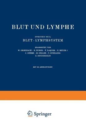 Blut und Lymphe: Zweiter Teil Blut · Lymphsystem - NA Griesbach,NA Huber,NA Laquer - cover