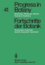 Progress in Botany / Fortschritte der Botanik: Morphology · Physiology · Genetics Taxonomy · Geobotany / Morphologie · Physiologie · Genetik Systematik · Geobotanik