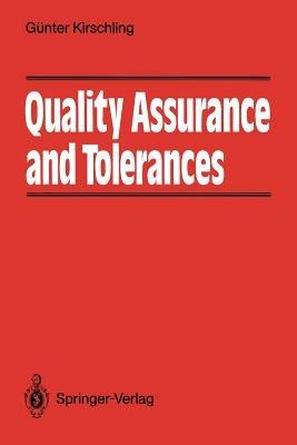 Quality Assurance and Tolerance - Günter Kirschling - cover