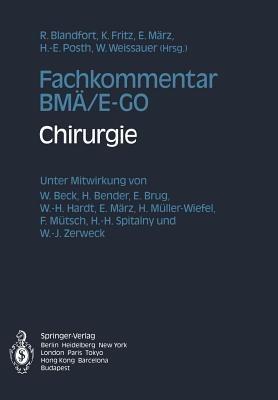 Fachkommentar BMÄ/E-GO: Chirurgie - Rudolf Blandfort,Kurt Fritz,Ewald März - cover