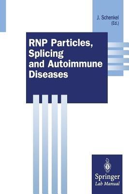 RNP Particles, Splicing and Autoimmune Diseases - cover