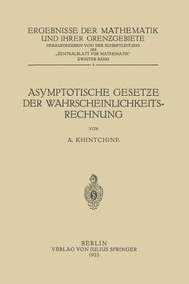 Asymptotische Gesetze der Wahrscheinlichkeitsrechnung - A. Khintchine - cover