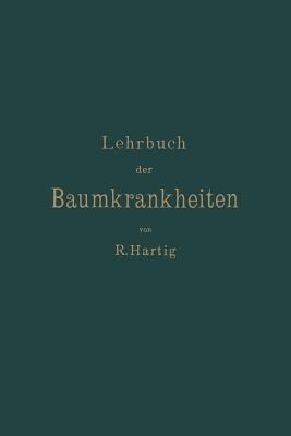 Lehrbuch der Baumkrankheiten - Robert Hartig - cover