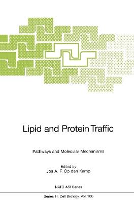 Lipid and Protein Traffic: Pathways and Molecular Mechanisms - cover