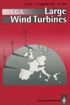 WEGA Large Wind Turbines - Erich Hau,Jens Langenbrinck,Wolfgang Palz - cover