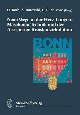 Neue Wege in der Herz-Lungen-Maschinen-Technik und der Assistierten Kreislaufzirkulation - cover