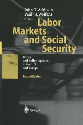 Labor Markets and Social Security: Issues and Policy Options in the U.S. and Europe - cover