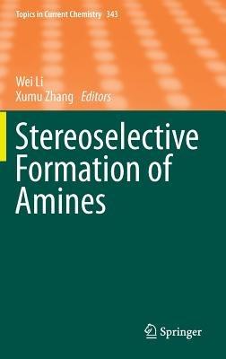 Stereoselective Formation of Amines - cover