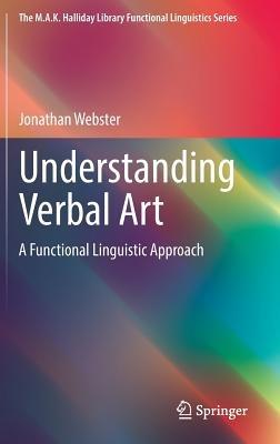 Understanding Verbal Art: A Functional Linguistic Approach - Jonathan Webster - cover