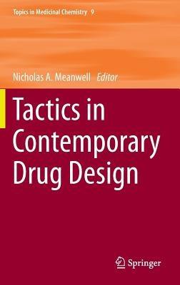 Tactics in Contemporary Drug Design - cover