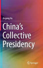 China’s Collective Presidency