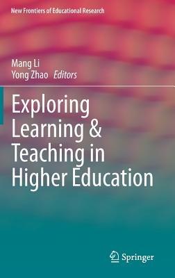 Exploring Learning & Teaching in Higher Education - cover