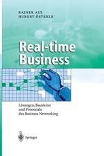 Real-time Business: Lösungen, Bausteine und Potenziale des Business Networking