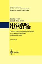 Allgemeine Staatslehre: Über die konstitutionelle Demokratie in einer multikulturellen globalisierten Welt