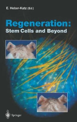 Regeneration: Stem Cells and Beyond - cover
