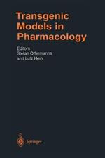 Transgenic Models in Pharmacology