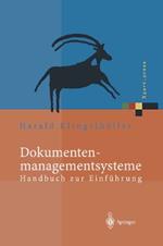 Dokumentenmanagementsysteme: Handbuch zur Einführung