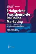 Erfolgreiche Praxisbeispiele im Online Marketing: Strategien und Erfahrungen aus unterschiedlichen Branchen
