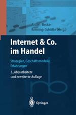 Internet & Co. im Handel: Strategien, Geschäftsmodelle, Erfahrungen