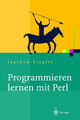 Programmieren lernen mit Perl - Joachim Ziegler - cover