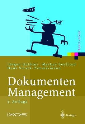 Dokumenten-Management: Vom Imaging zum Business-Dokument - Jürgen Gulbins,Markus Seyfried,Hans Strack-Zimmermann - cover