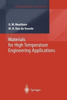 Materials for High Temperature Engineering Applications - G.W. Meetham,M.H. Van de Voorde - cover