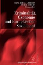 Kriminalität, Ökonomie und Europäischer Sozialstaat