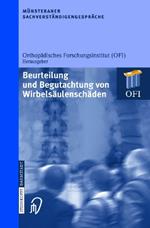 Münsteraner Sachverständigengespräche: Beurteilung und Begutachtung von Wirbelsäulenschäden