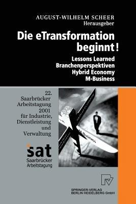 Die Etransformation Beginnt!: Lessons Learned - Branchenperspektiven Hybrid Economy - M-Business - cover